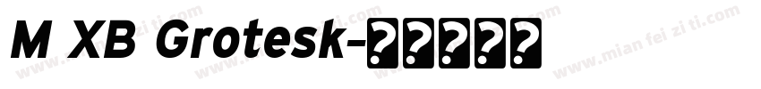 M XB Grotesk字体转换